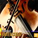 The Best Of Xavier Cugat专辑