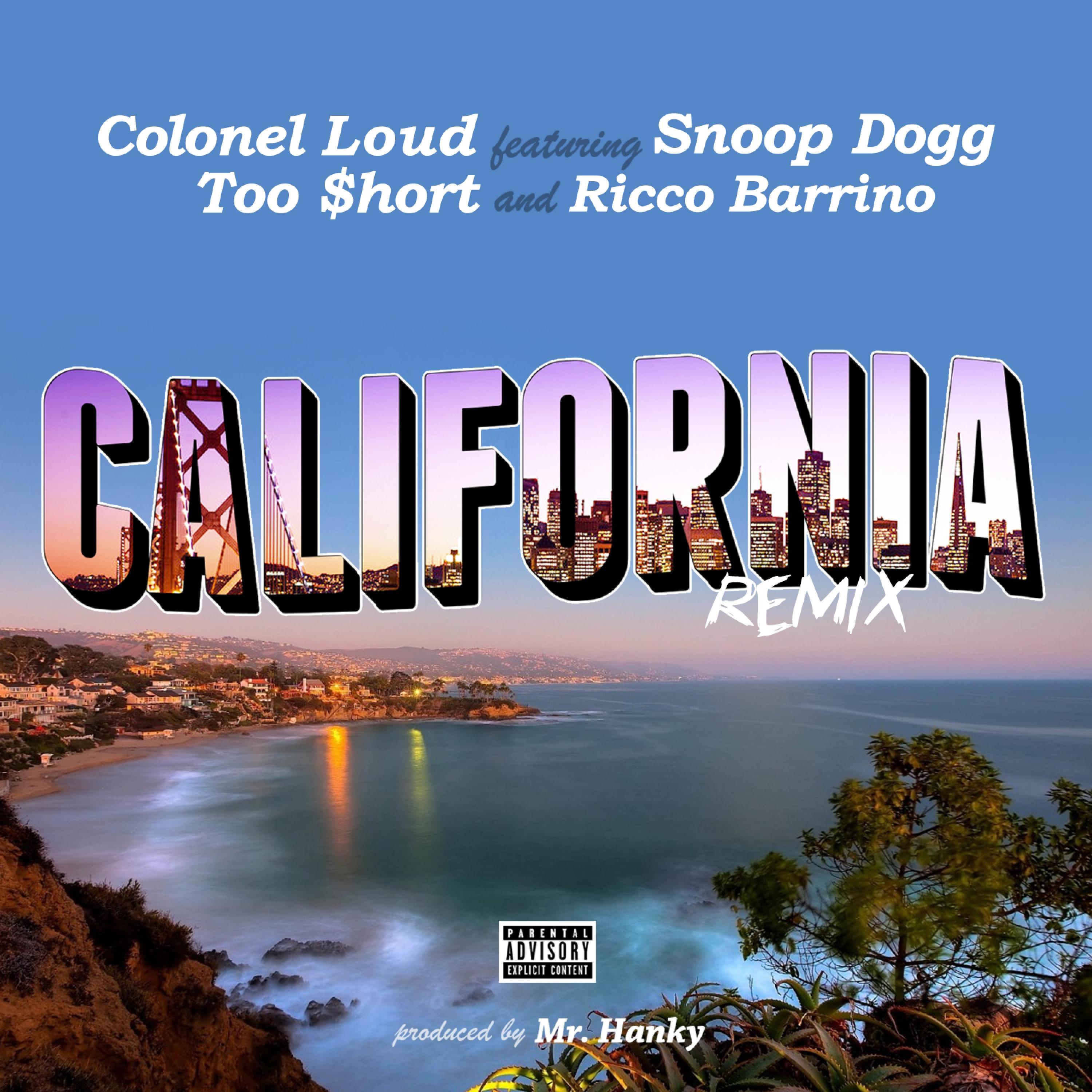 California (feat. Too $hort, Snoop Dogg, Ricco Barrino) [Remix] - Single