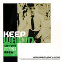 Keep Wakin 1987-2002 周而复始专辑