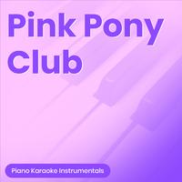 Sing2Piano - Pink Pony Club (Originally Performed by Chappell Roan) (Piano Karaoke Version)