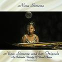 Nina Simone And Her Friends An Intimate Variety Of Vocal Charm (Remastered 2018)专辑