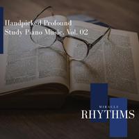Handpicked Profound Study Piano Music, Vol. 02