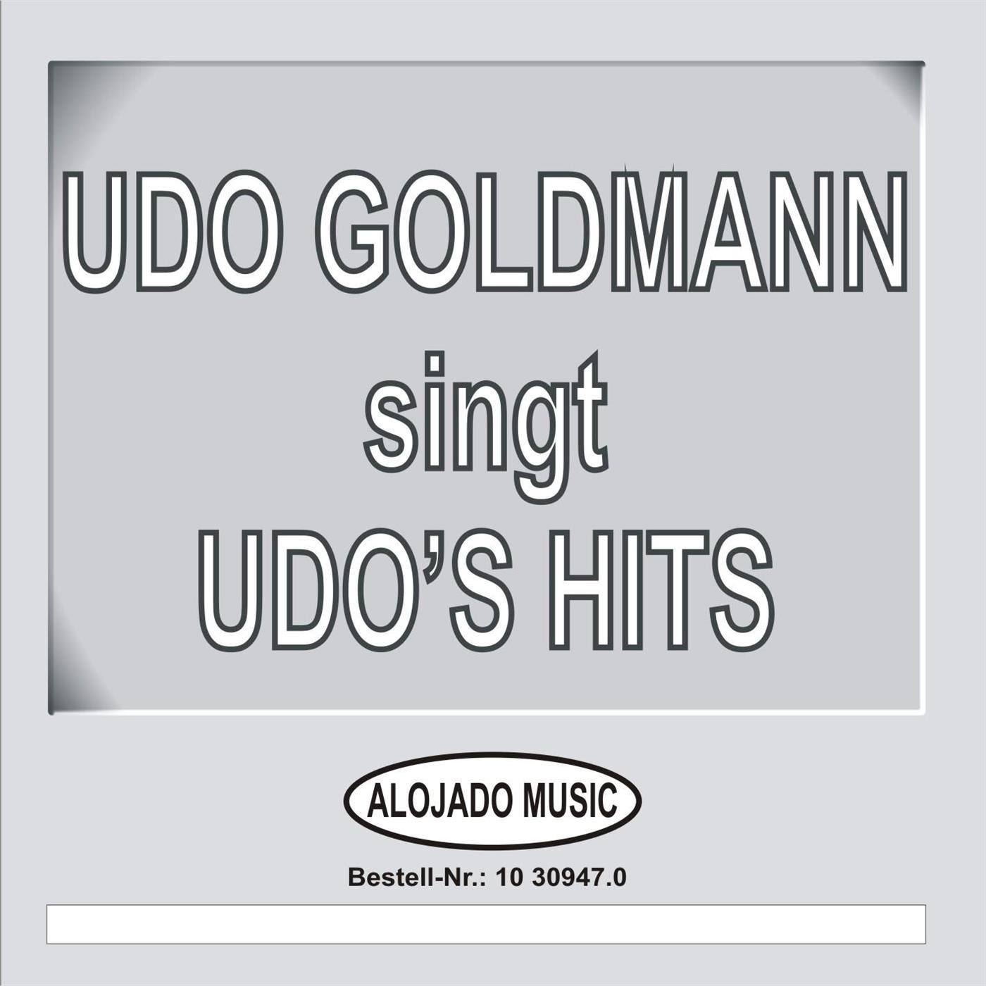 Udo Goldmann singt Udo's Hits