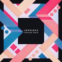 Loveless专辑
