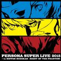 PERSONA SUPER LIVE 2015 ～in 日本武道館 -NIGHT OF THE PHANTOM-专辑