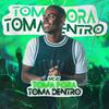 Mc R7 - Toma Fora Toma Dentro