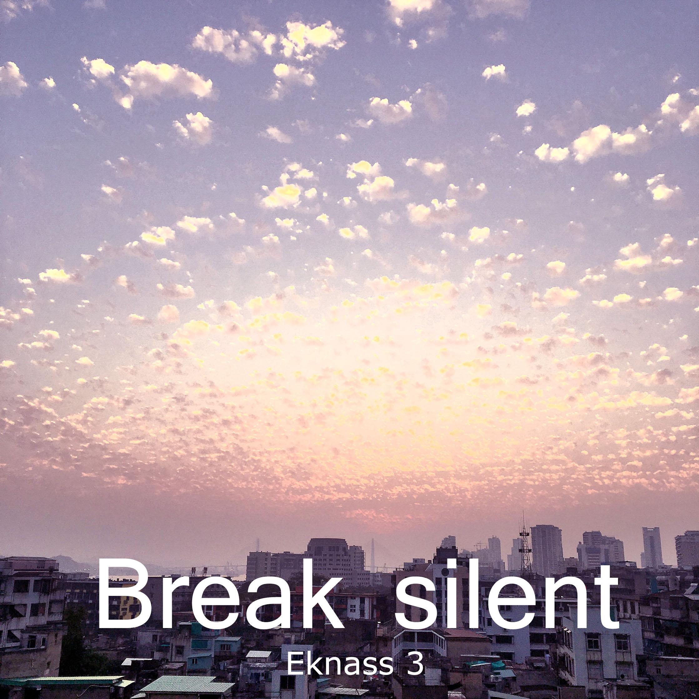 Break silent专辑