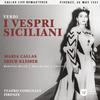 Maria Callas - Les vêpres siciliennes, Act 2: