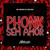 DJ BOLEGO - Phonk Sem Amor