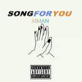 SONG FOR YOU