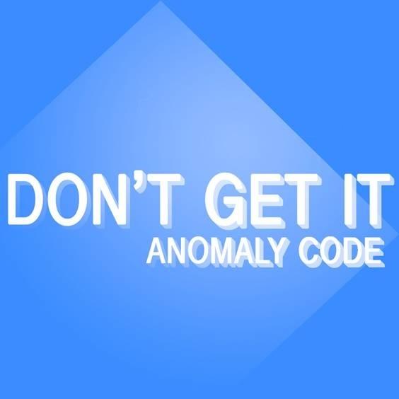  Don't Get It (Original Mix)