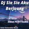 Zidan - DJ Sia Sia Aku Berjuang