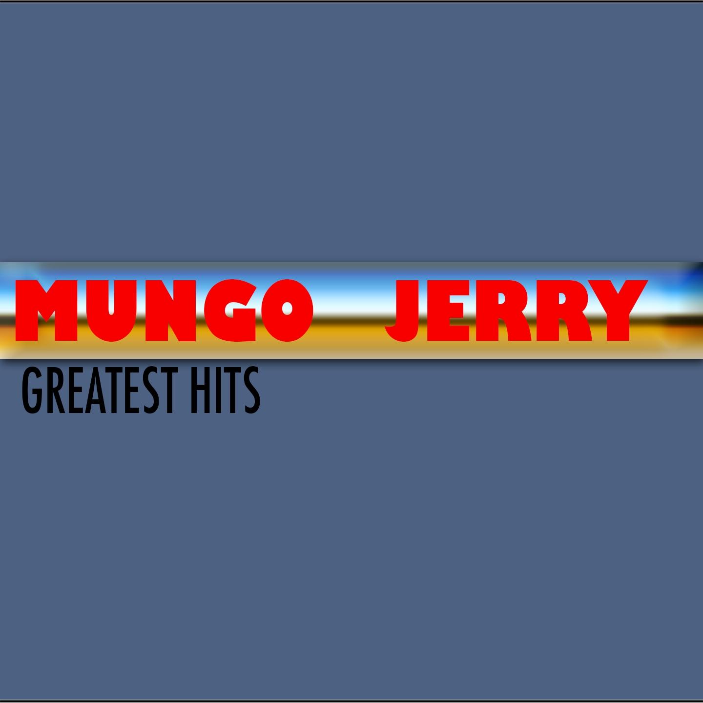 Mungo Jerry (Greatest Hits)