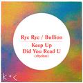 Keep Up / Did You Read U (Rhythm)