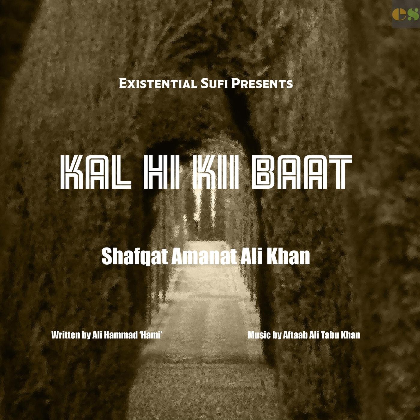 Kal Hi Kii Baat