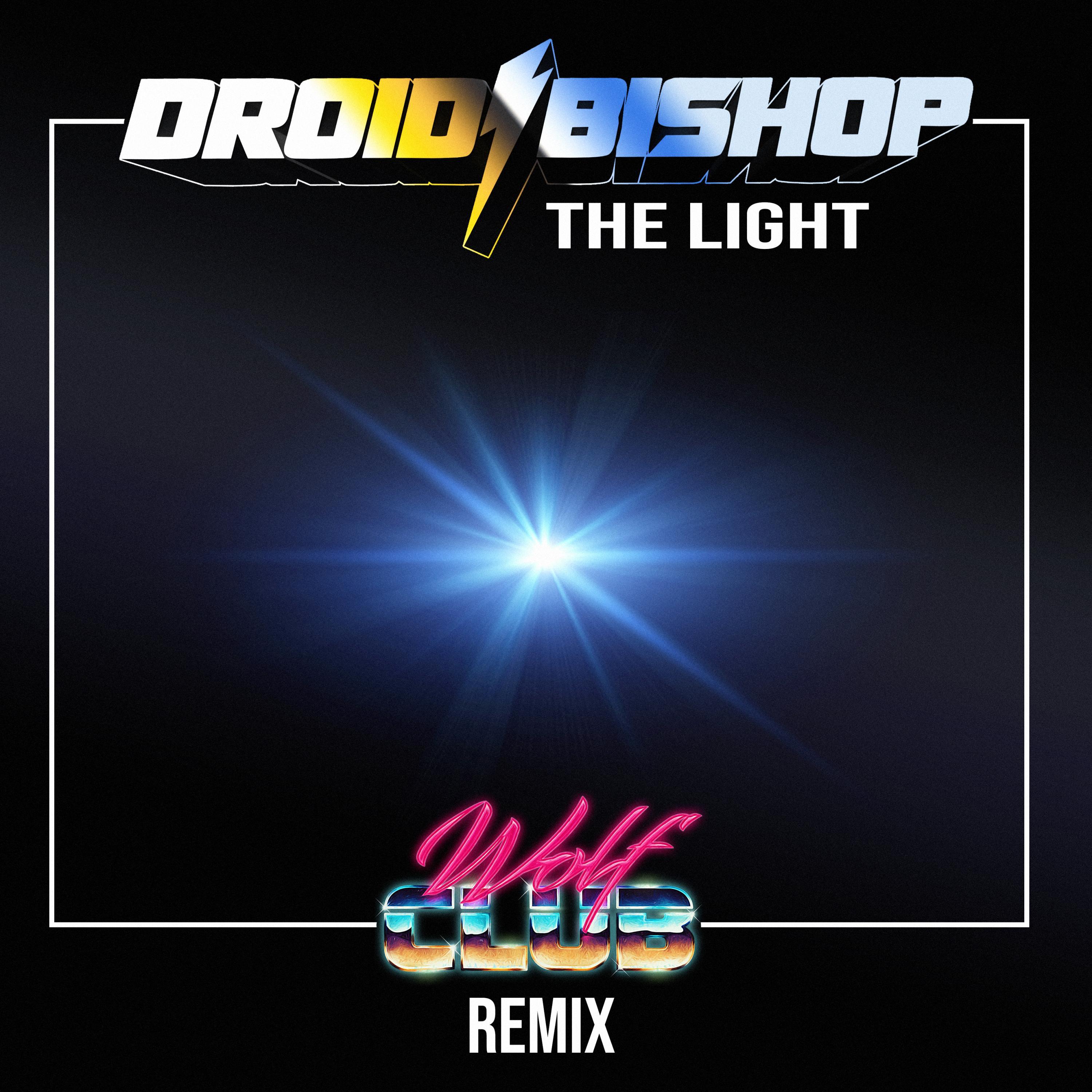 The Light (feat. W O L F C L U B) (W O L F C L U B Remix)
