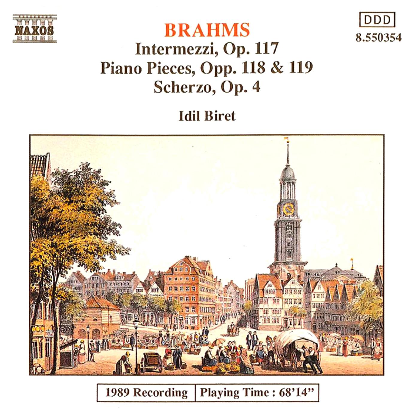 BRAHMS, J.: Intermezzi, Op. 117 / Piano Pieces, Opp. 118-119 (Biret)专辑