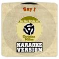 Say I (In the Style of Christina Milian) [Karaoke Version] - Single