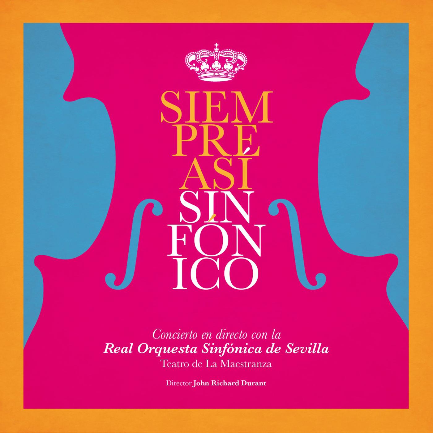 Sinfónico (En Directo, Teatro de la Maestranza, Sevilla, 2019)
