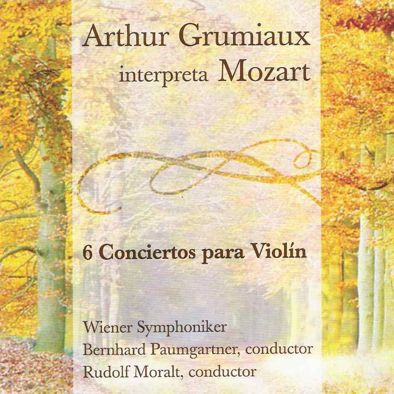 Arthur Grumiaux Interpreta Mozart - 6 Conciertos para Violín专辑