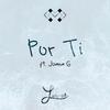 Luis Rod - Por Ti (feat. Joana G)