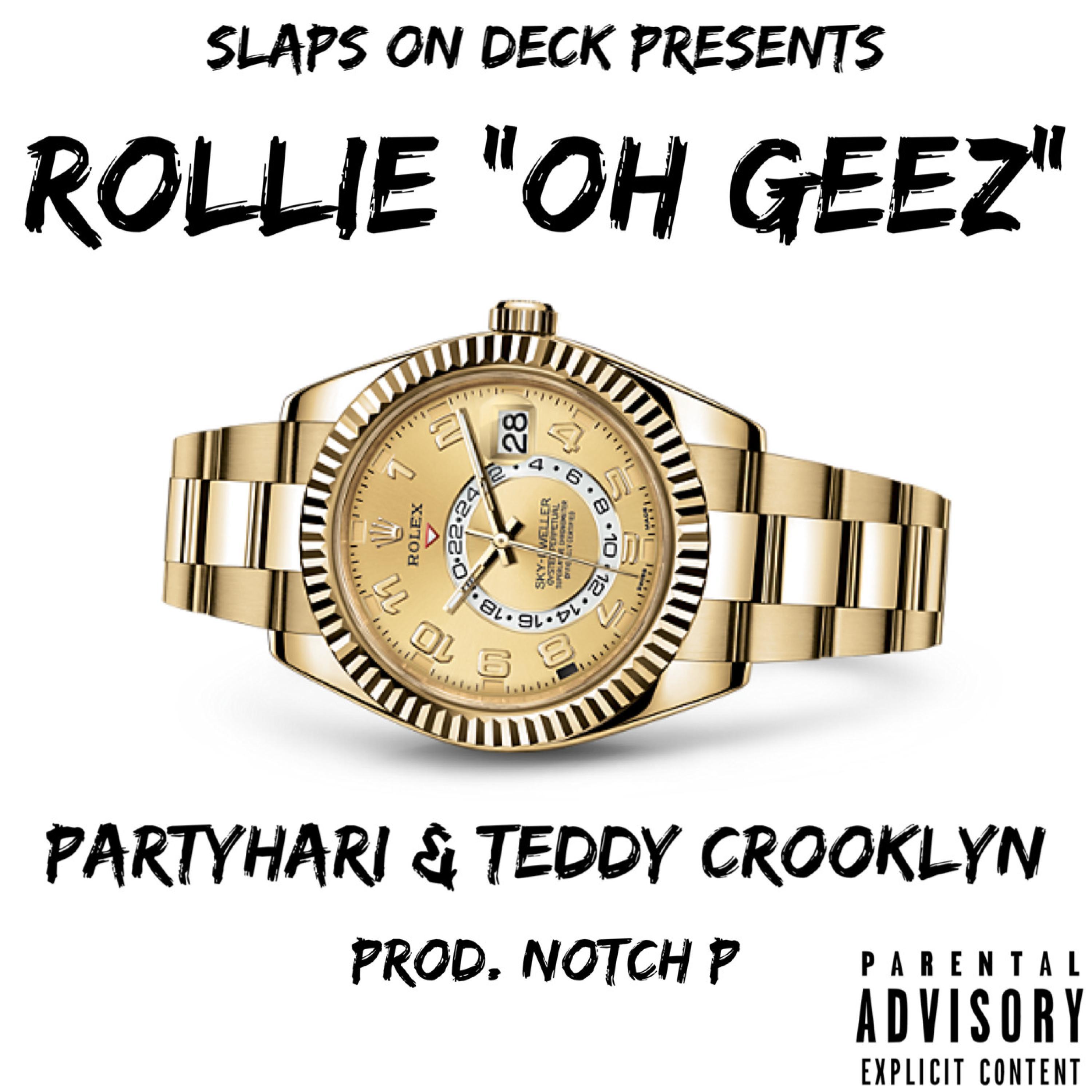 Slaps on Deck - Rollie (feat. PartyHari & Teddy Crooklyn)