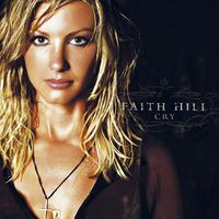 Faith Hill-Cry