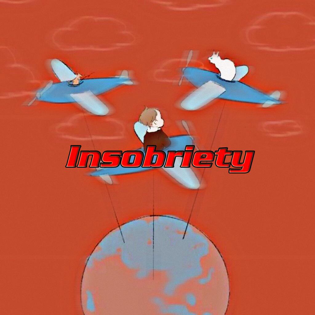 Insobriety专辑