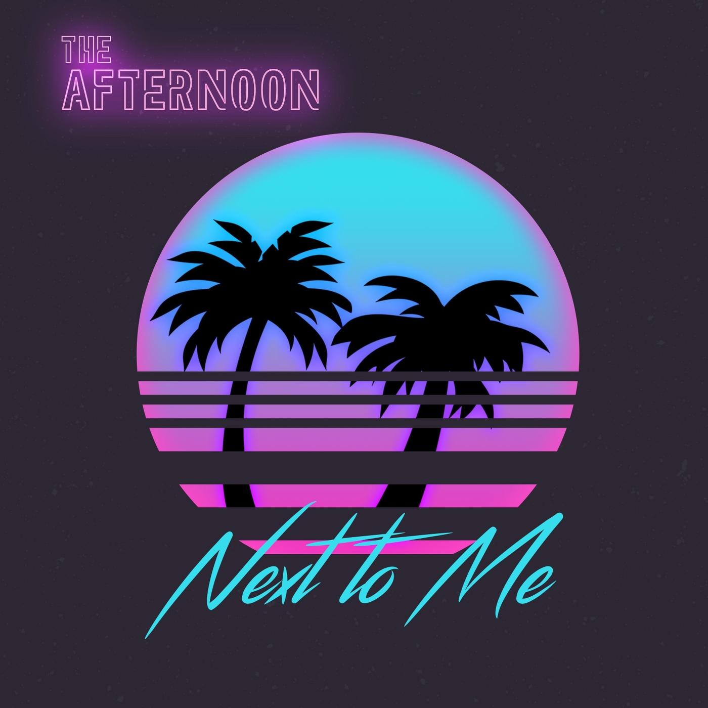 Next to Me