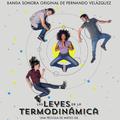 Las Leyes de la Termodinámica (Banda Sonora Original)