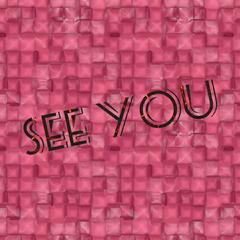 see you