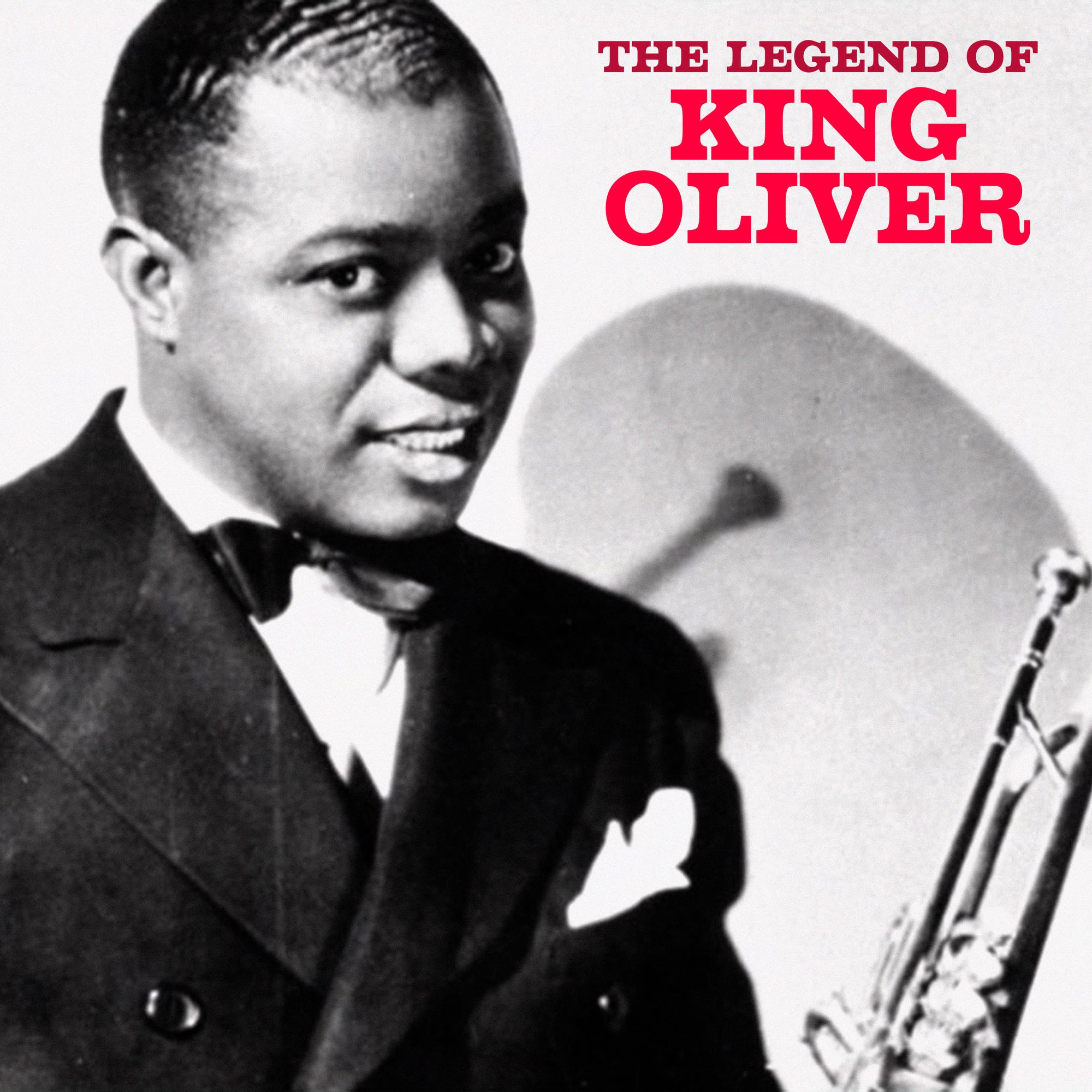 The Legend of King Oliver (Remastered)