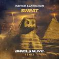 Sweat (Barely Alive Remix)