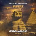 Sweat (Barely Alive Remix)专辑