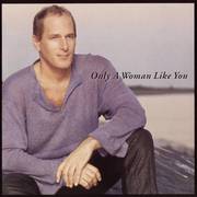 Only A Woman Like You专辑