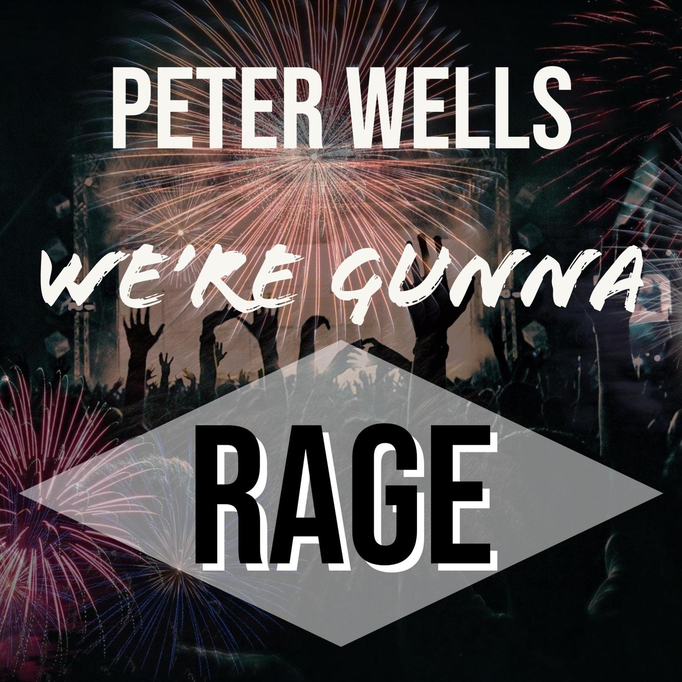 We're Gunna Rage