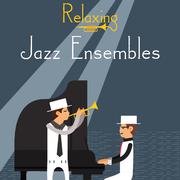 Relaxing Jazz Ensembles