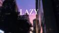 Lazy专辑