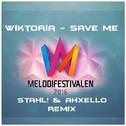 Save Me (Stahl! & Ahxello Remix)专辑