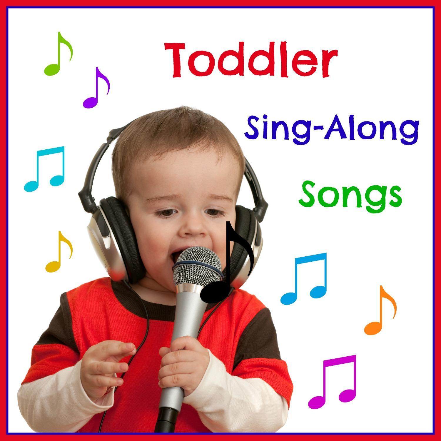 Toddler Sing-Along Songs