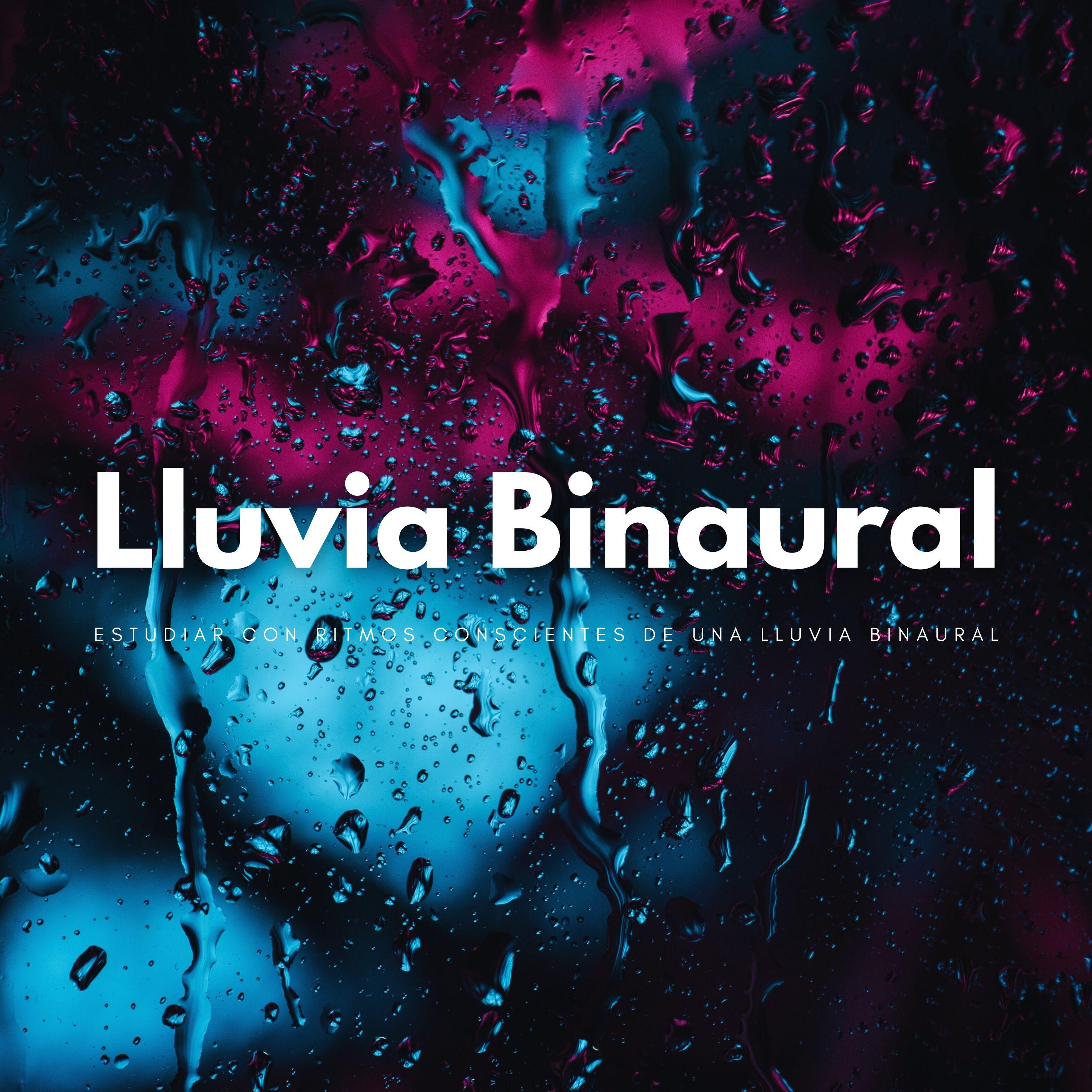 Tonos de estudio Binaural Beats - Flujo De Estudio Binaural Con Sonidos De Lluvia