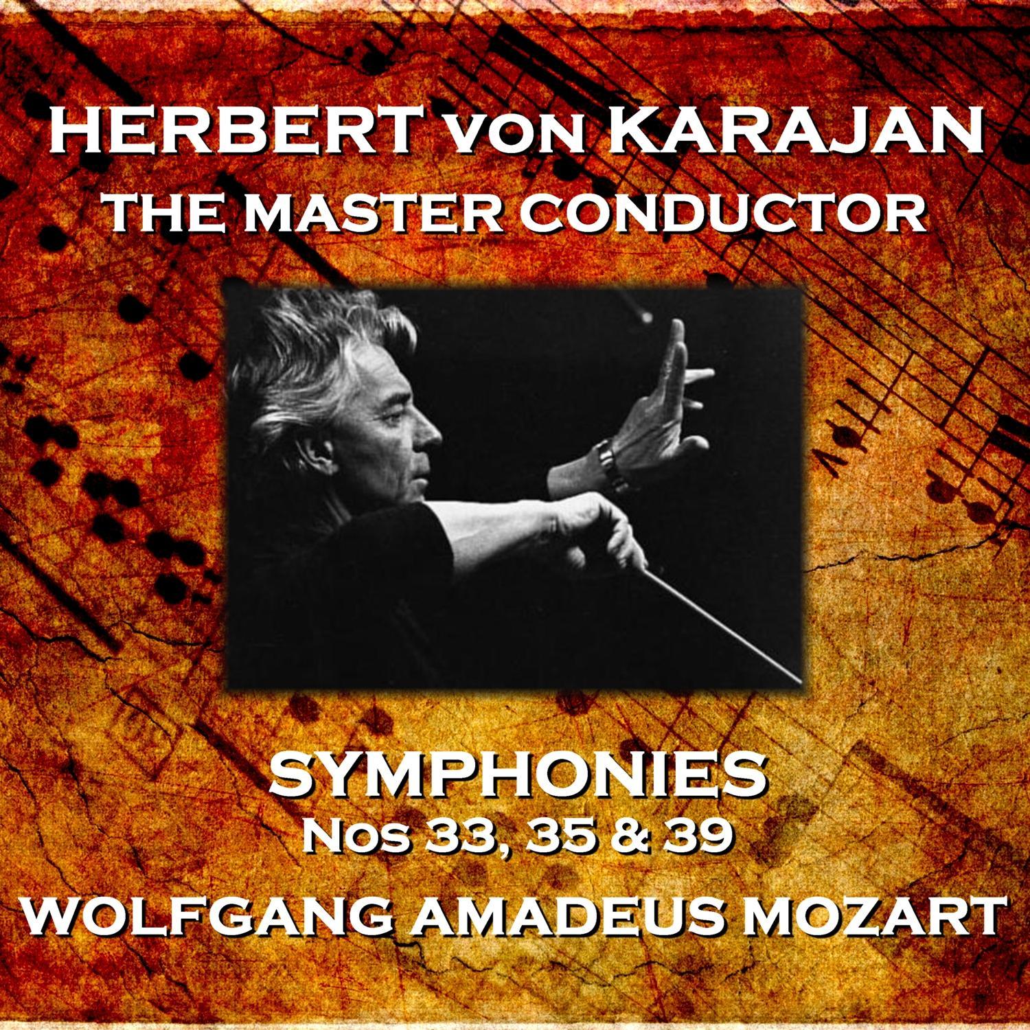 Mozart: Symphonies No. 33, 35 & 39