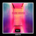 Dark House专辑