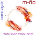 come again (noble. SURF Music Remix)专辑