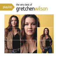 I Don t Feel Like Loving You Today - Gretchen Wilson