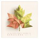 50 Autumn Party Songs in Barcelona 2013专辑