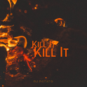 Kill It专辑