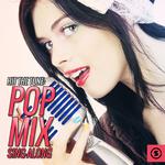 Hit the Tune: Pop Mix Sing - Along专辑