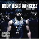 Body Head Bangerz, Vol. 1专辑