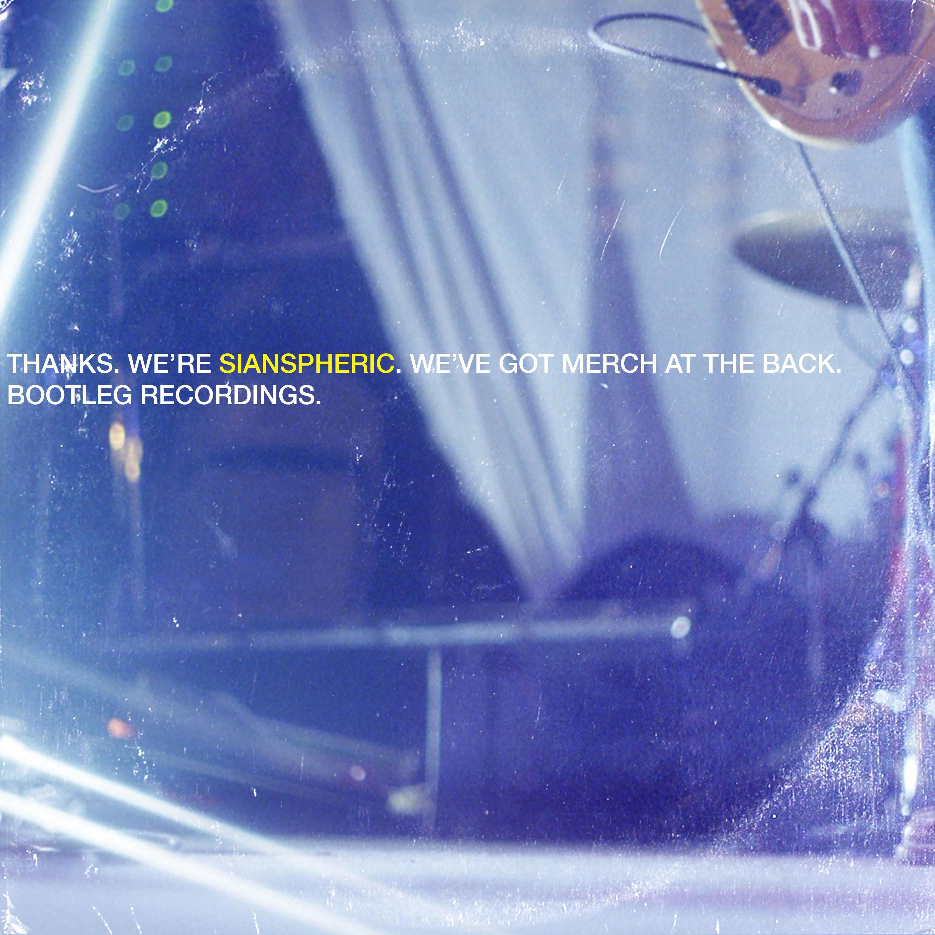 Thanks. We’re Sianspheric. We’ve Got Merch at the Back. (Live at Beauty Bar in San Diego in 2006)